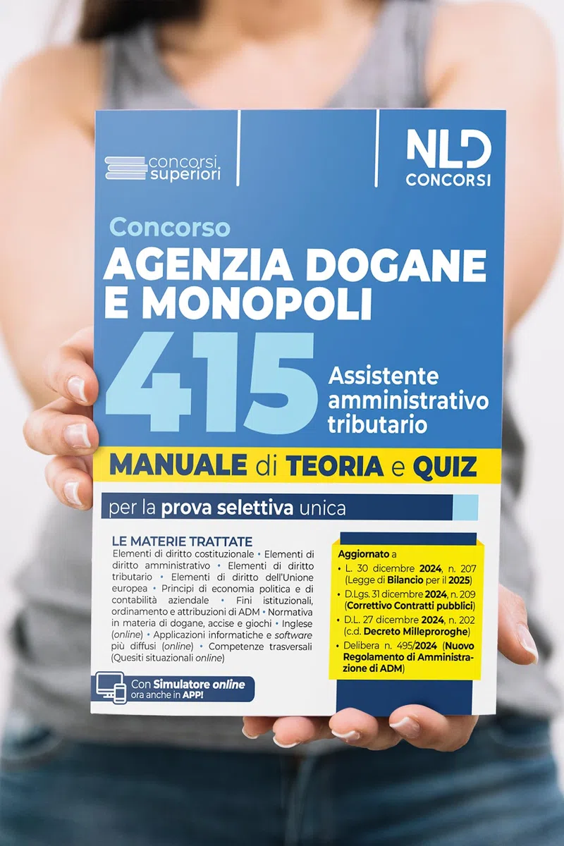 Concorso Agenzia delle Dogane e dei Monopoli 415 posti assistente amministrativo tributario. Manuale con teoria e quiz. Con software di simulazione
