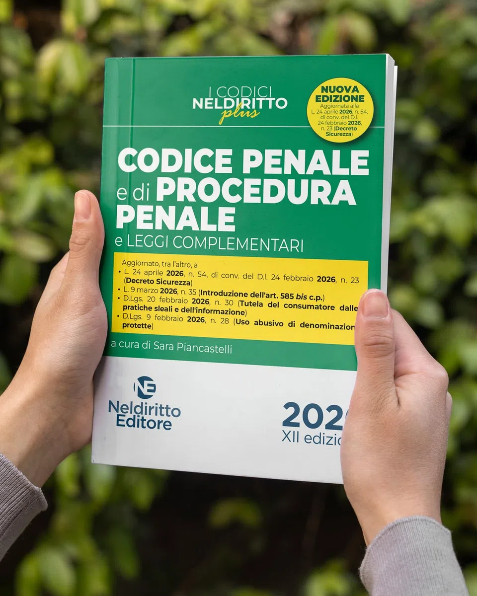 Codice Penale e di Procedura Penale Plus Aprile 2026 (II edizione) aggiornato alla L. 24 aprile 2026, n. 54 (DL. Sicurezza)