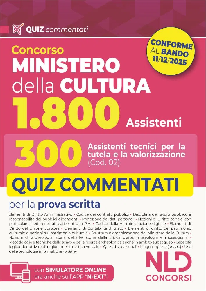 Concorso Ministero della Cultura 1800 posti. 300 assistenti tecnici per la tutela e la valorizzazione del patrimonio culturale (Cod. 02). Quiz commentati per la prova scritta. Con espansione online